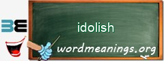 WordMeaning blackboard for idolish